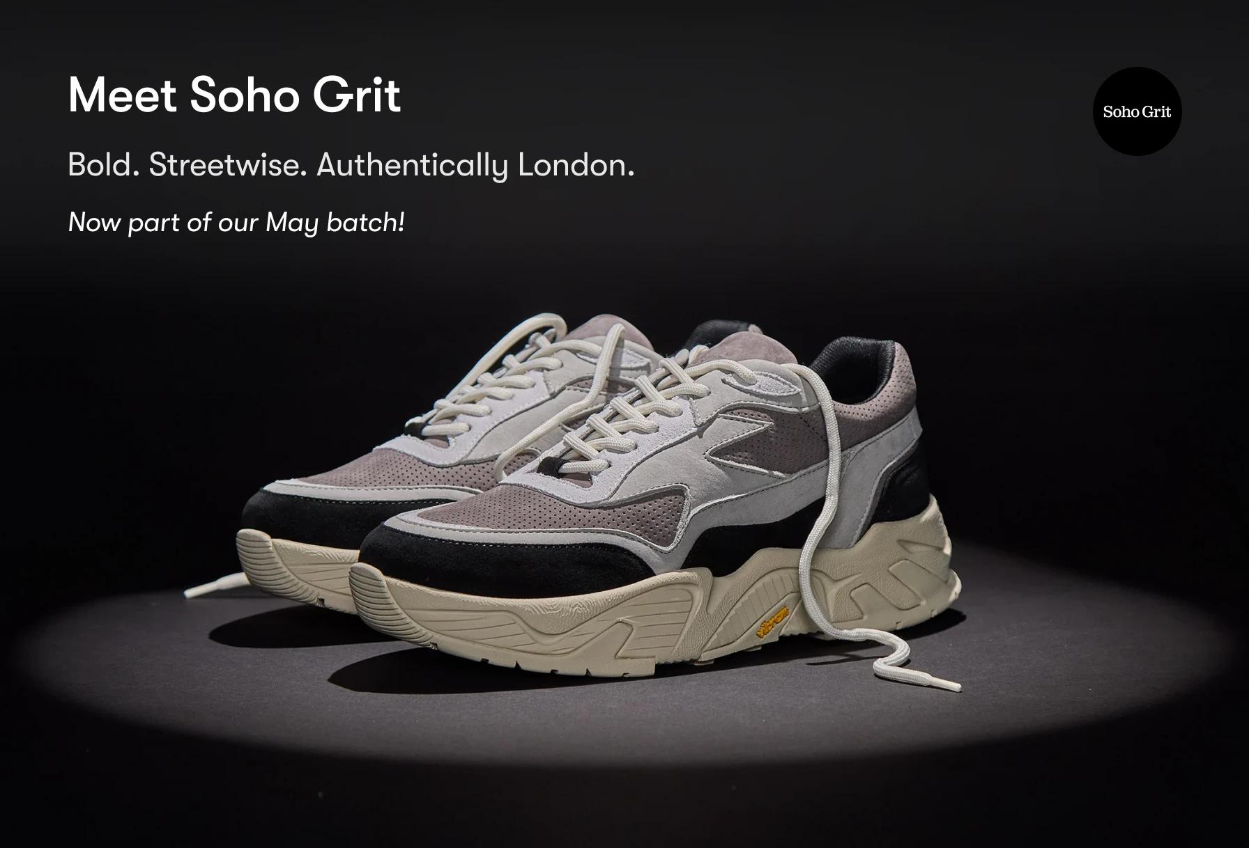 Meet Soho Grit: Sneakers with Edge and Attitude